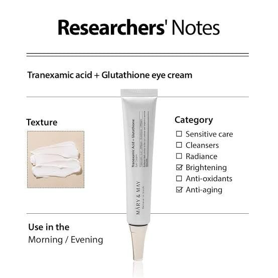 MARY &amp; MAY Tranexamic acid + Glutathione Eye Cream